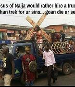 Image result for Kenyan Memes 254 About Jesus