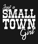 Image result for Journey Just a Small Town Girl Meme Humor