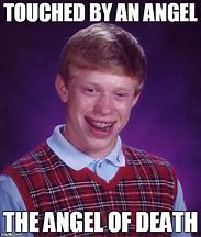 Image result for Angle of Death Memes