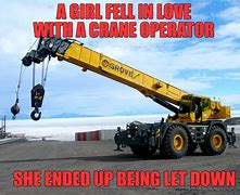 Image result for Crane Operator Meme