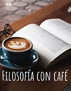 Image result for Filosofia Cafe