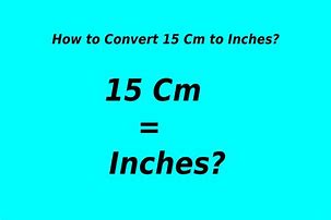 Image result for 15 Cm in Inches