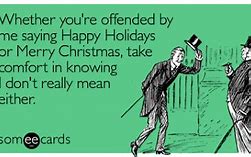 Image result for Happy Holidays vs Merry Christmas Meme
