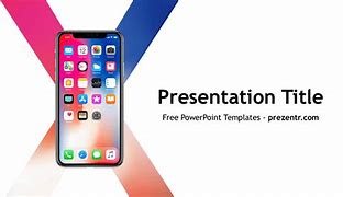 Image result for iPhone X Screen PowerPoint Template