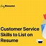 Image result for Customer Service Job Skills List