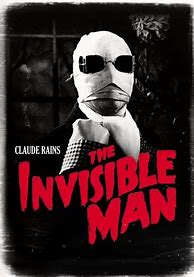 Image result for The Invisible Man Classic Movie