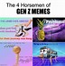 Image result for Gen Z Memes That Make No Sense