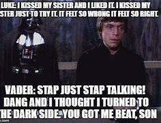 Image result for Darth Vader Sister Meme