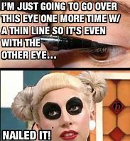 Image result for Permanent Makeup Memes