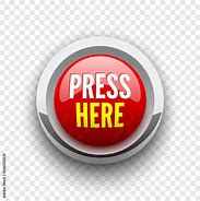 Image result for Press Here Button