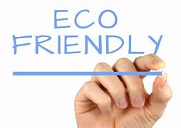 Image result for Environment-Friendly