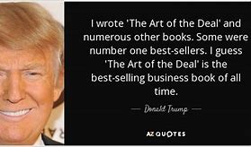 Image result for Art of the Deal Quotes