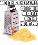 Image result for Cheese Grater Meme E621