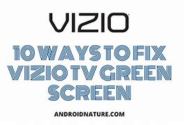 Image result for Green Splotches On My Vizio TV Screen