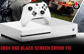 Image result for Xbox One Black Screen