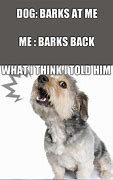 Image result for Dog Barking Meme Mug