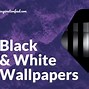 Image result for Modern Black and White Walppaer