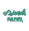 Image result for Friends Forever Sticker