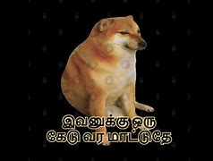 Image result for Cheems Meme Tamil