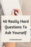 Image result for Ask Hard Questions