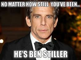 Image result for Ben Stiller Bedtime Routine Meme