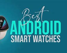 Image result for Best Luxury Android Smartwatches