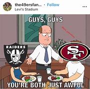 Image result for Raiders vs 49ers Memes