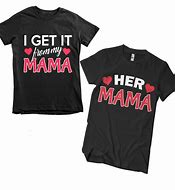 Image result for Mom & Me T-Shirts