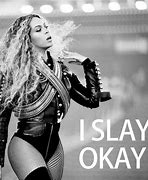 Image result for Beyonce Slay Meme