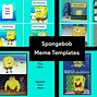 Image result for spongebob memes template