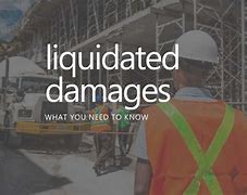 Image result for Liquidated Damages