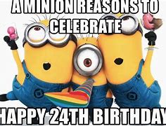 Image result for 24th Birthday Memes