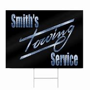 Image result for Towing Service Signs