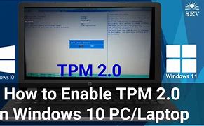 Image result for Enable TPM 2.0 On Your PC