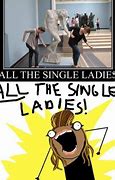 Image result for Beyonce Single Ladies Meme