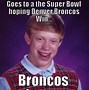 Image result for 2019 NFL Memes Broncos