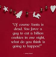 Image result for Funny Christmas Sayings Quotes