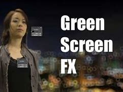 Image result for Green screen Visual Effects