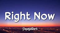 Image result for Tell Him Right Now Song