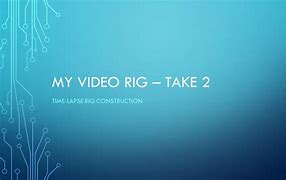 Image result for Video Rig