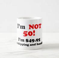 Image result for Funny 50 Year Old Gifts