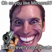 Image result for OH so You Like Meme