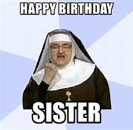 Image result for Happy Birthday Big Sister Meme