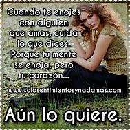 Image result for Cuando Te Enojas Muchooo