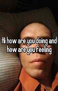 Image result for How Are You Doing