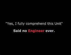 Image result for Engineer Meme