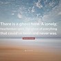 Image result for A Ghosted Life Quote