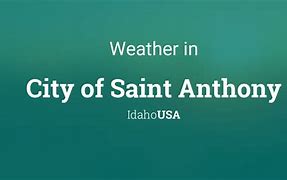 Image result for St. Anthony Idaho Weather