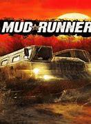 Image result for MudRunner