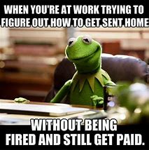 Image result for Afternoon Work Meme